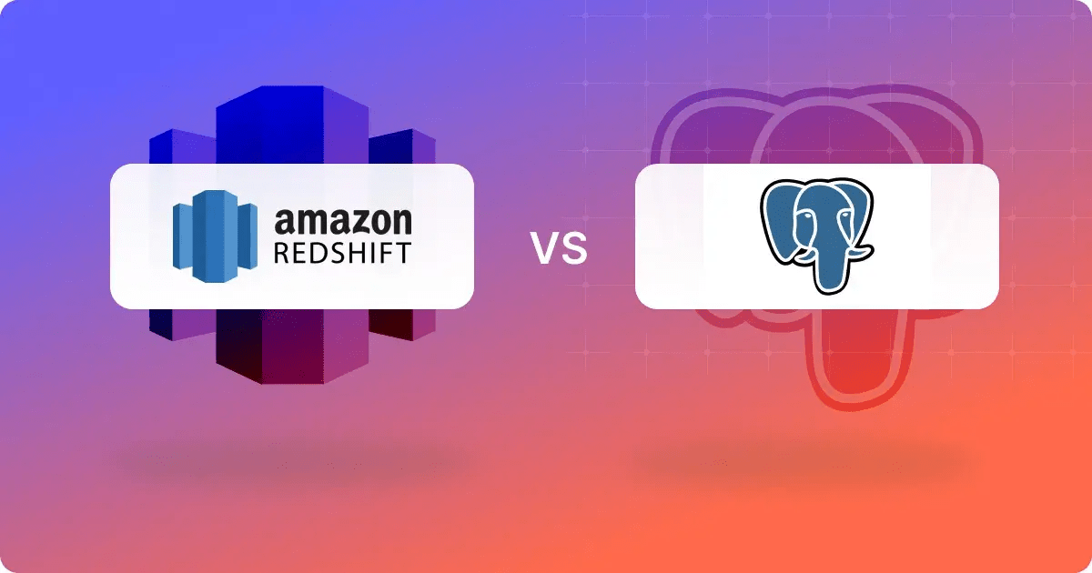 بین PostgreSQL و Redshift، کدام یک انتخاب بهتری است؟